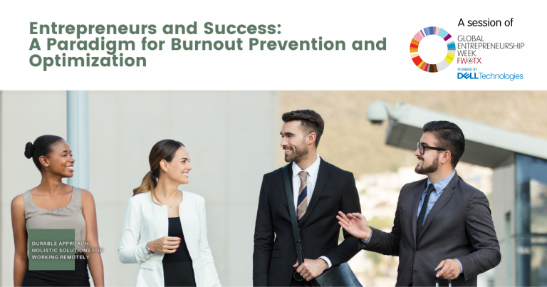 Entrepreneurs and Success: A Paradigm for Burnout Prevention and Optimization