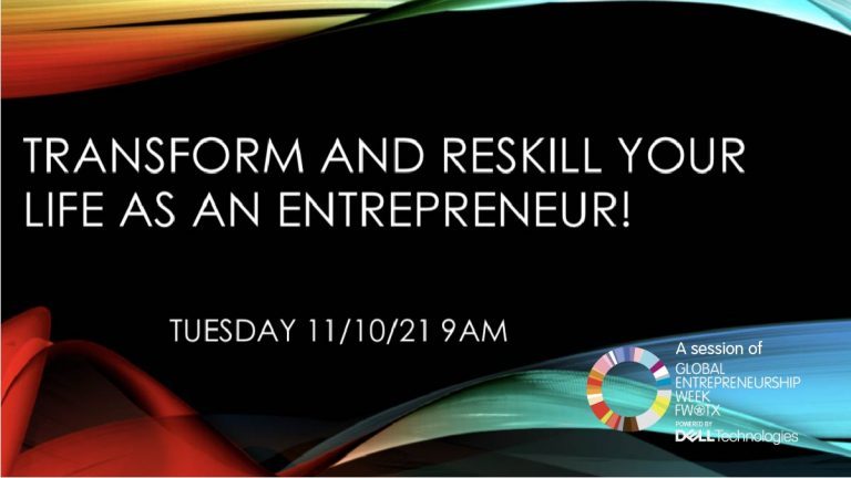 Transform and Reskill your life as an Entrepreneur!